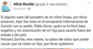 La ex presidenta municipal de Isla Mujeres, solicitó en su cuenta de Facebook ayuda para dar con el paradero de su nieto Diego Zarco.
